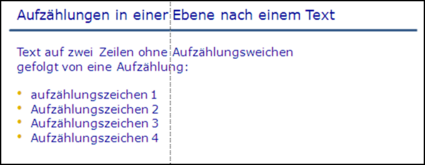 Aufzählungszeichen in Ebene 1 nach einem Text