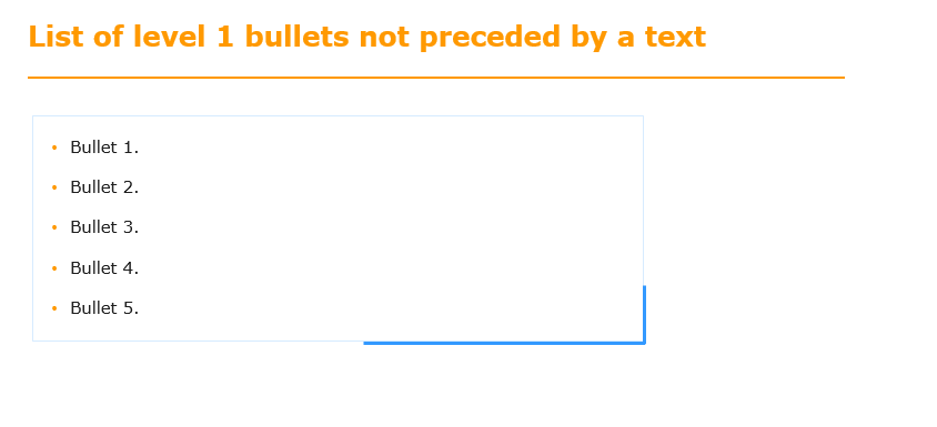 List of level 1 bullets not preceded by a text