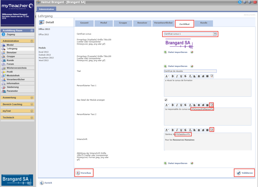 Das Zertifikat eines Lehrgangs personalisieren